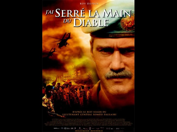 shake-hands-with-the-devil-the-journey-of-rom-o-dallaire-tt0424435-1