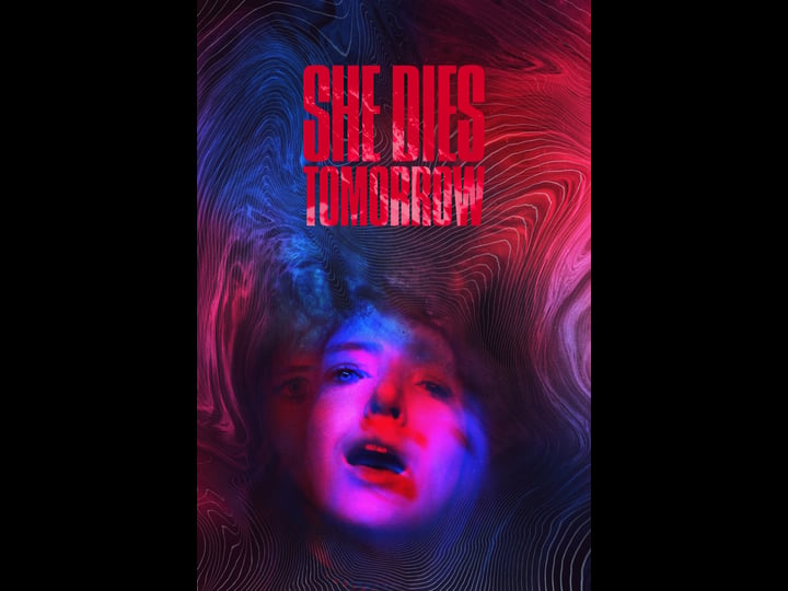 she-dies-tomorrow-4311288-1