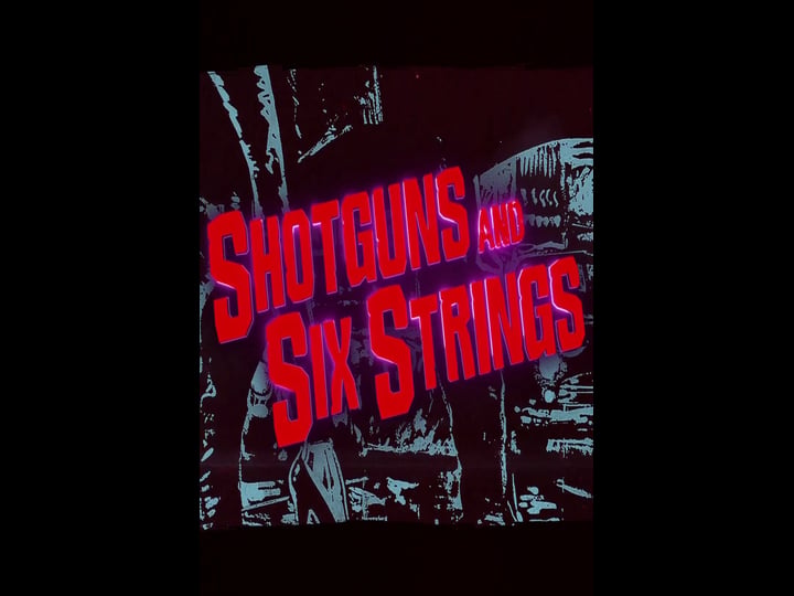 shotguns-and-six-strings-the-making-of-a-rock-n-roll-fable-tt6855174-1