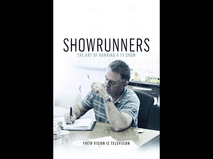 showrunners-the-art-of-running-a-tv-show-tt1942971-1