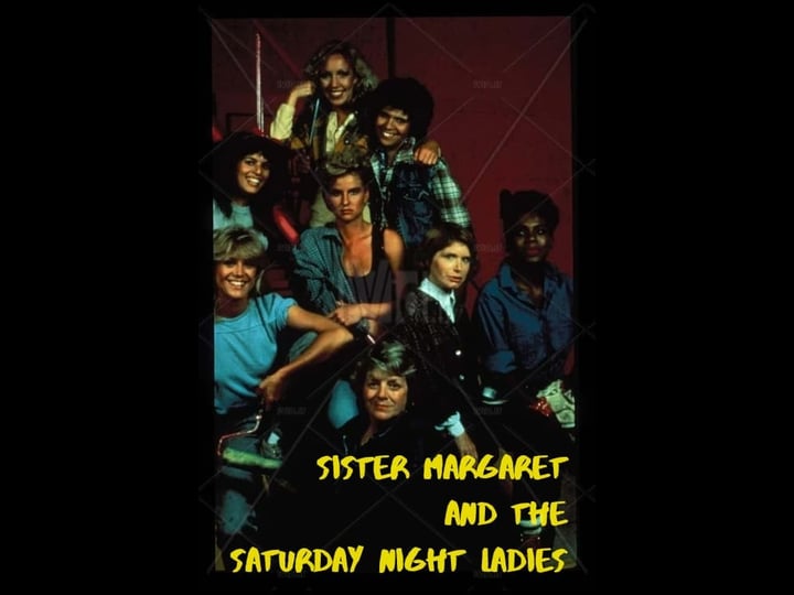 sister-margaret-and-the-saturday-night-ladies-tt0093979-1