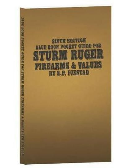 sixth-edition-blue-book-pocket-guide-for-sturm-ruger-firearms-and-values-book-1