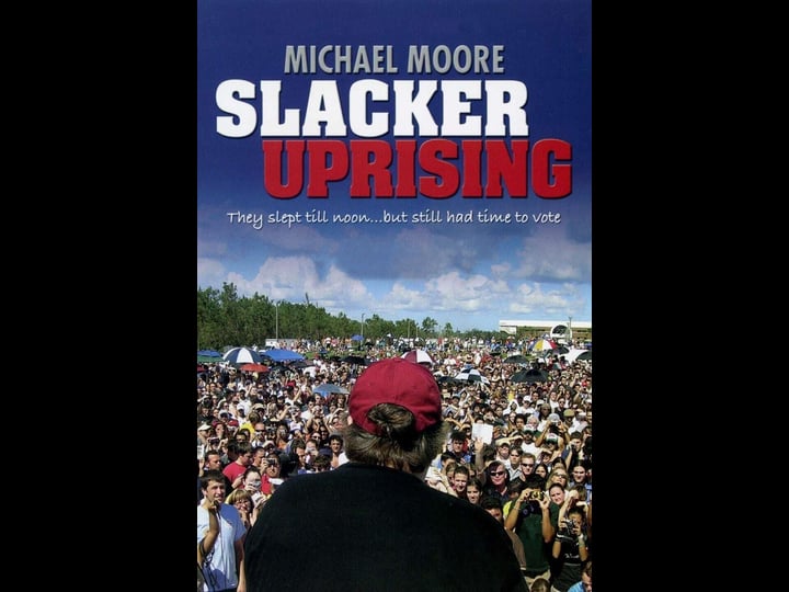 slacker-uprising-tt0850669-1