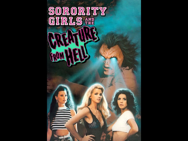 sorority-girls-and-the-creature-from-hell-4503526-1