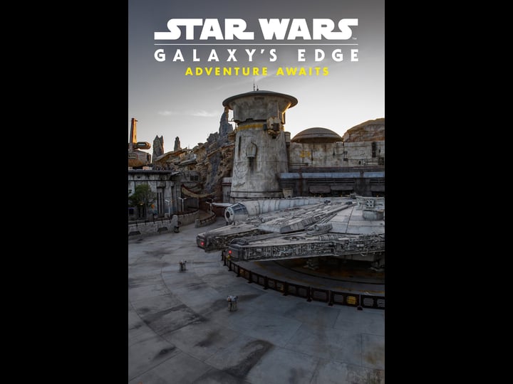 star-wars-galaxys-edge-adventure-awaits-4280837-1