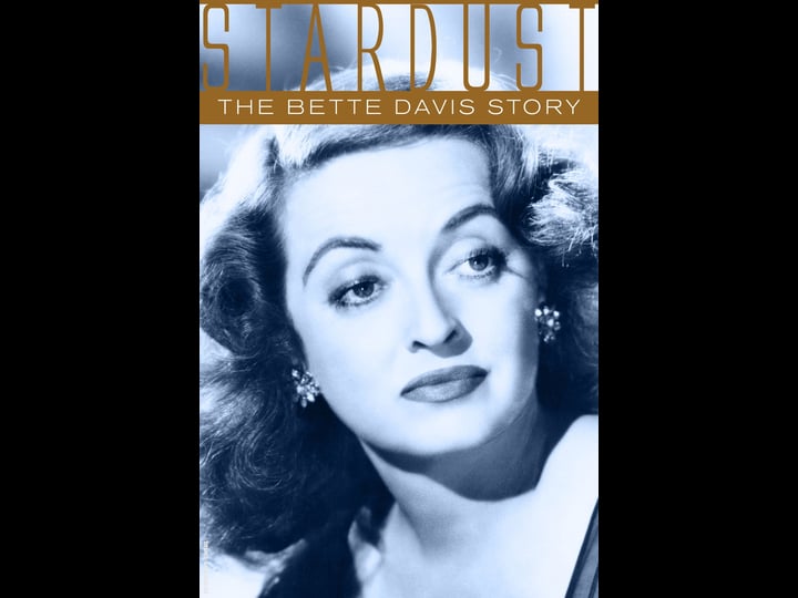 stardust-the-bette-davis-story-tt0800219-1