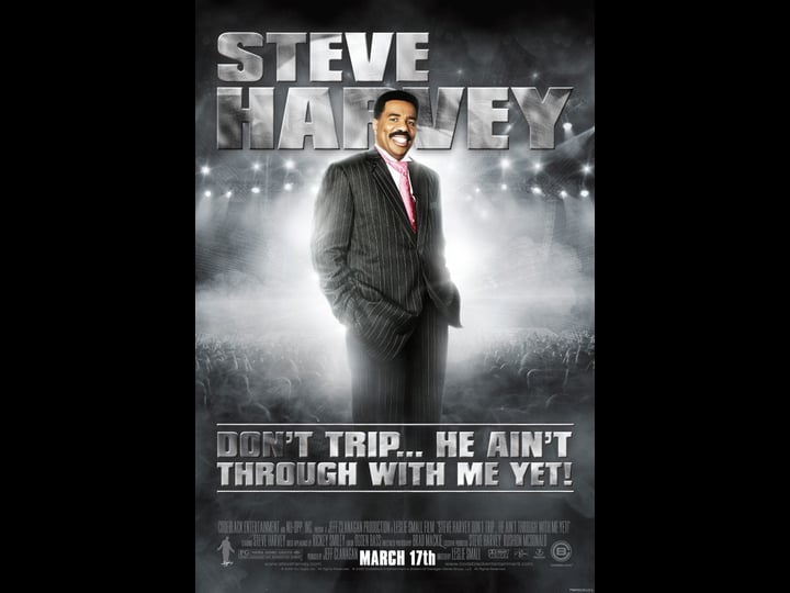 steve-harvey-dont-trip-he-aint-through-with-me-yet-tt0760310-1