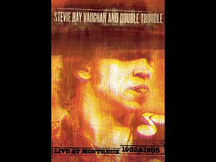 stevie-ray-vaughan-and-double-trouble-live-at-montreux-1982-1985-tt0810095-1
