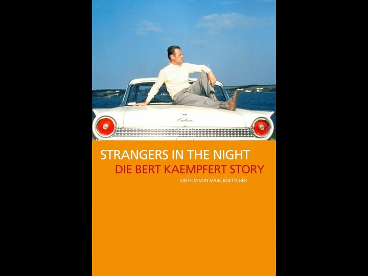 strangers-in-the-night-the-bert-kaempfert-story-tt0389411-1