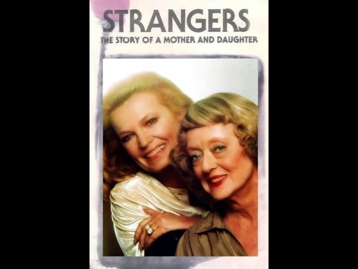 strangers-the-story-of-a-mother-and-daughter-tt0079956-1