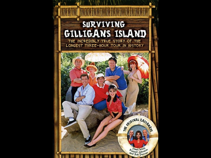 surviving-gilligans-island-the-incredibly-true-story-of-the-longest-three-hour-tour-in-h-tt0286181-1