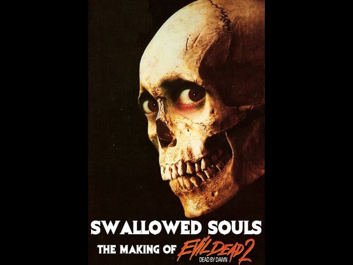 swallowed-souls-the-making-of-evil-dead-ii-907039-1