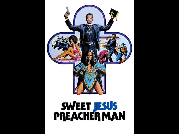 sweet-jesus-preacherman-tt0167431-1