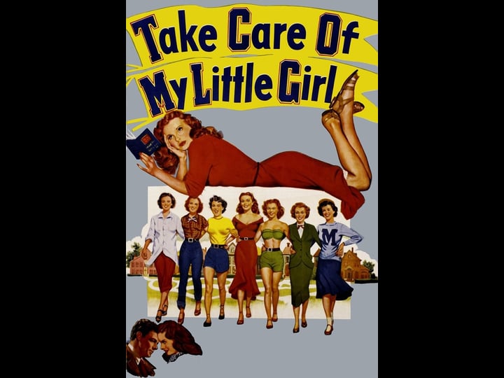 take-care-of-my-little-girl-tt0044100-1