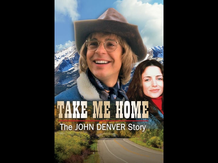 take-me-home-the-john-denver-story-4365193-1