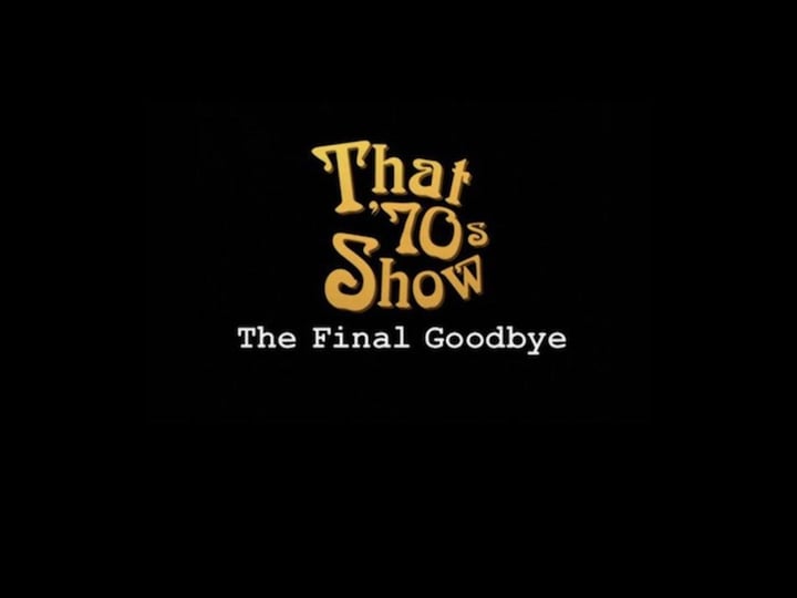 that-70s-show-special-the-final-goodbye-tt0762535-1