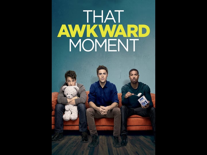 that-awkward-moment-tt1800246-1
