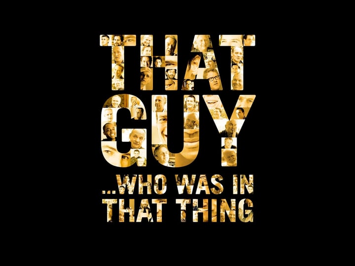 that-guy-who-was-in-that-thing-tt2402200-1