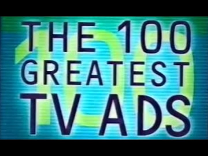 the-100-greatest-tv-ads-tt0241140-1