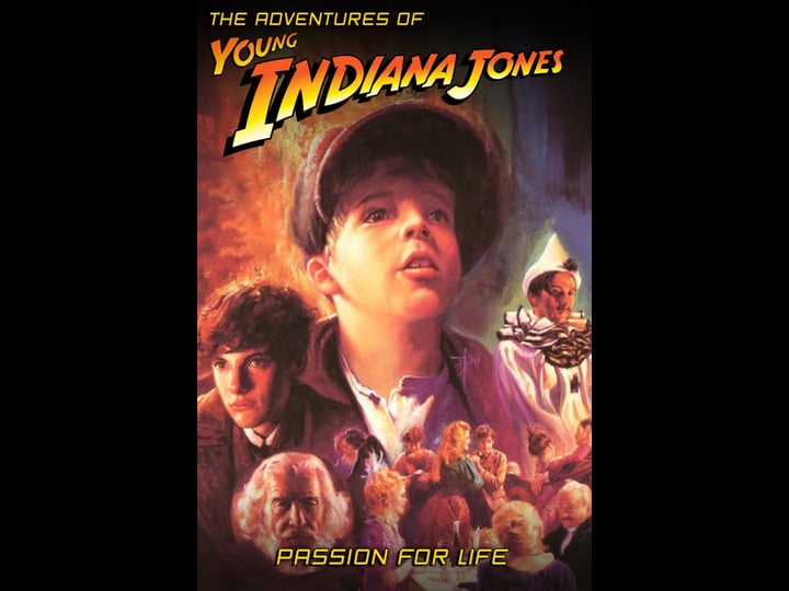 the-adventures-of-young-indiana-jones-passion-for-life-tt1194566-1