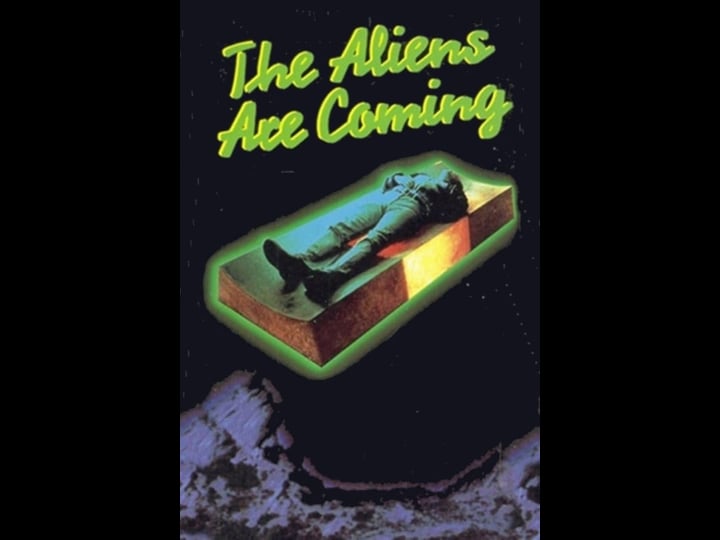 the-aliens-are-coming-tt0080348-1