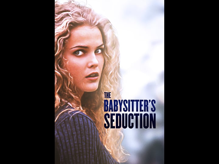 the-babysitters-seduction-tt0112437-1
