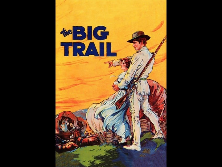 the-big-trail-tt0020691-1