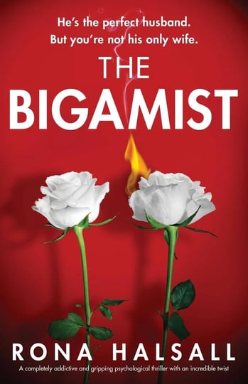 the-bigamist-a-completely-addictive-and-gripping-psychological-thriller-with-an-incredible-twist-boo-1