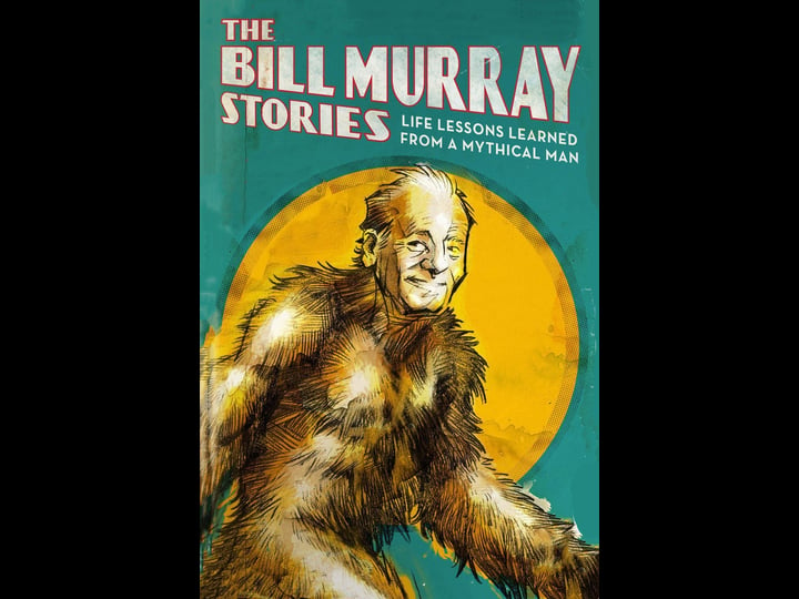 the-bill-murray-stories-life-lessons-learned-from-a-mythical-man-tt7329810-1