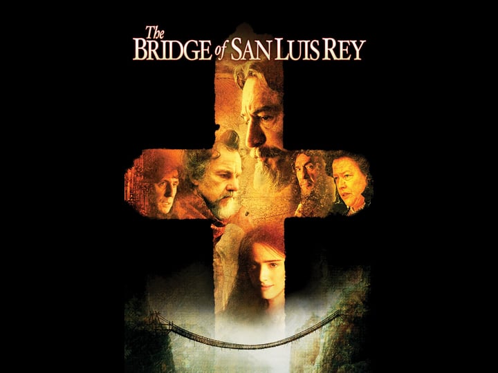 the-bridge-of-san-luis-rey-tt0356443-1