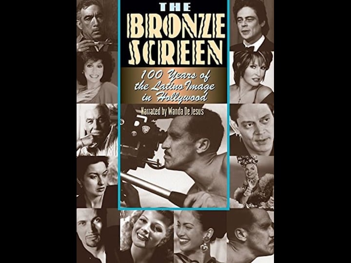 the-bronze-screen-100-years-of-the-latino-image-in-american-cinema-tt0338817-1