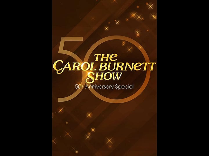 the-carol-burnett-50th-anniversary-special-tt7709350-1
