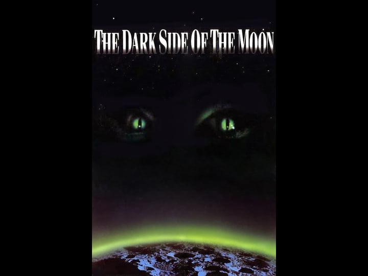 the-dark-side-of-the-moon-tt0099364-1