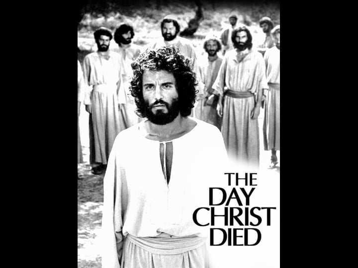 the-day-christ-died-tt0080595-1