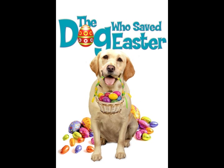the-dog-who-saved-easter-4309234-1