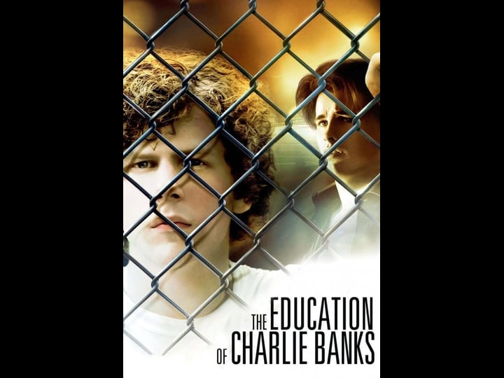 the-education-of-charlie-banks-tt0783515-1