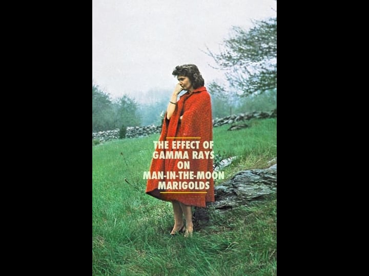 the-effect-of-gamma-rays-on-man-in-the-moon-marigolds-tt0068528-1