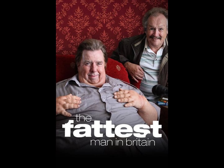 the-fattest-man-in-britain-tt1430124-1