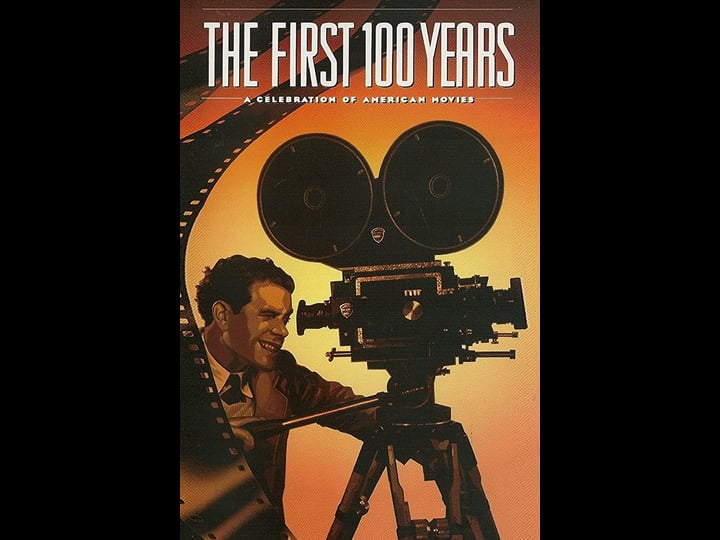 the-first-100-years-a-celebration-of-american-movies-tt0113068-1
