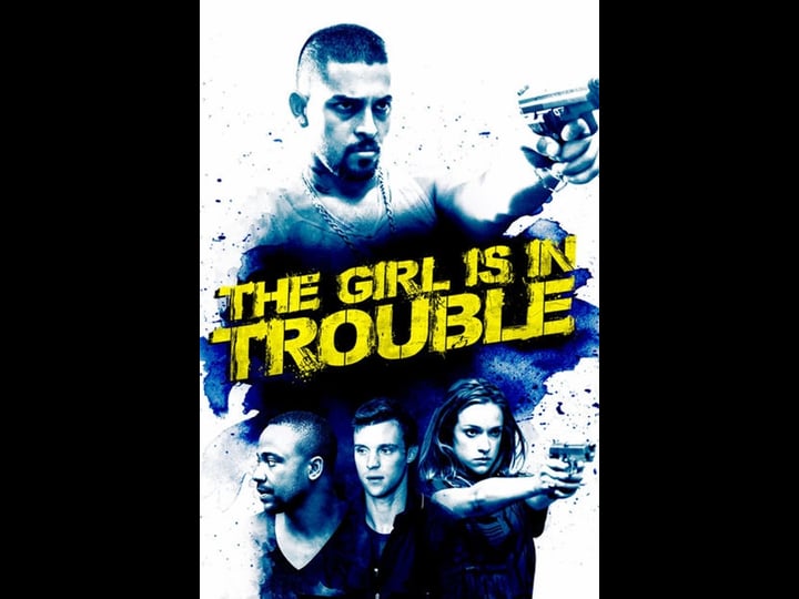 the-girl-is-in-trouble-tt1706625-1