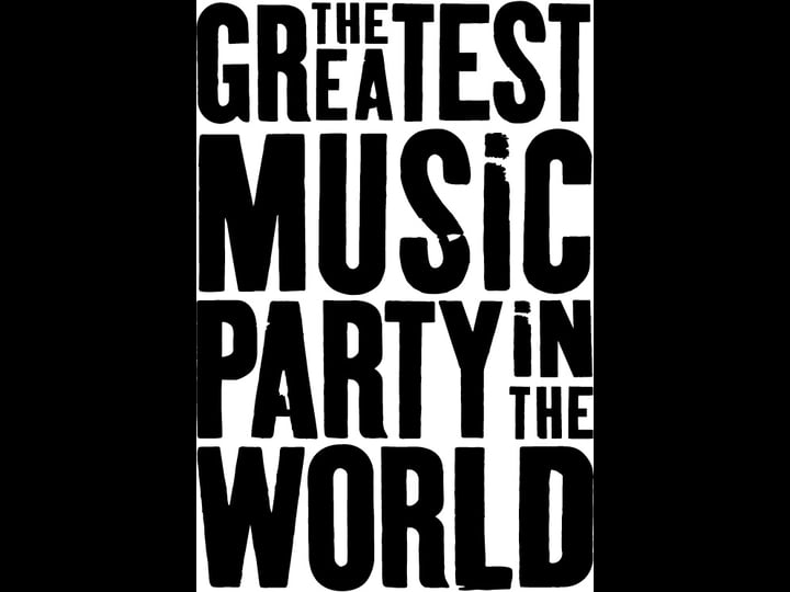 the-greatest-music-party-in-the-world-tt1055286-1