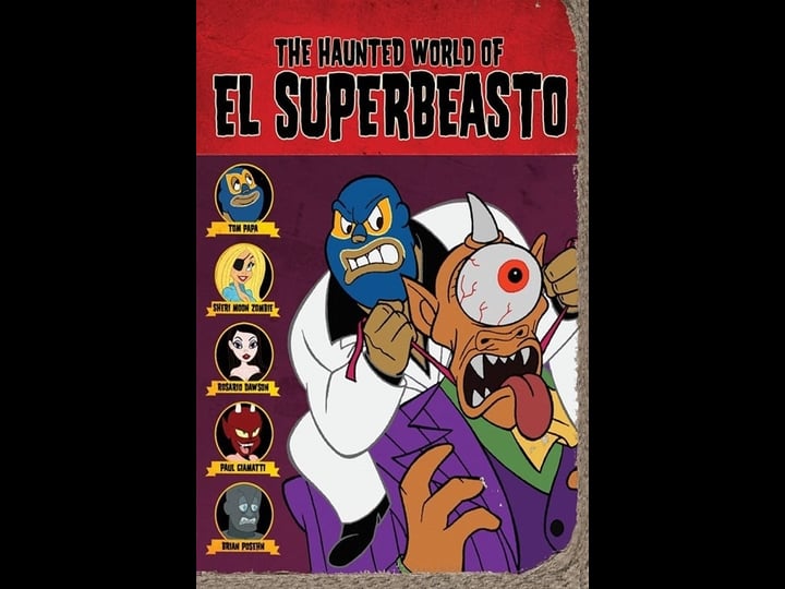 the-haunted-world-of-el-superbeasto-tt0419724-1