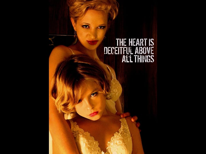 the-heart-is-deceitful-above-all-things-tt0368774-1