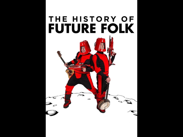 the-history-of-future-folk-tt2245195-1