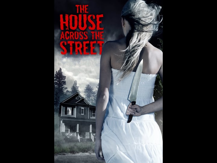 the-house-across-the-street-tt2363449-1