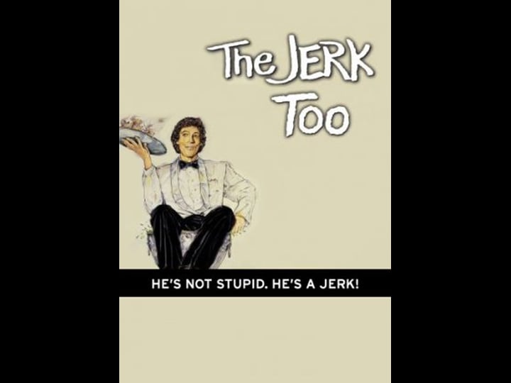 the-jerk-too-tt0087499-1