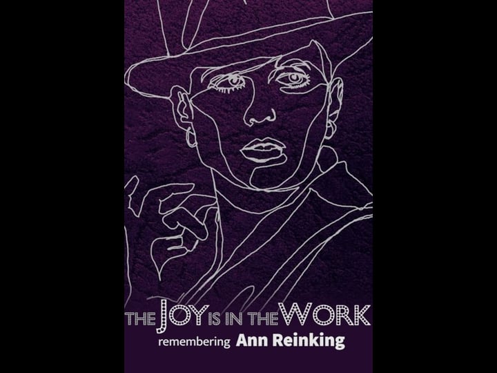 the-joy-is-in-the-work-remembering-ann-reinking-4390202-1