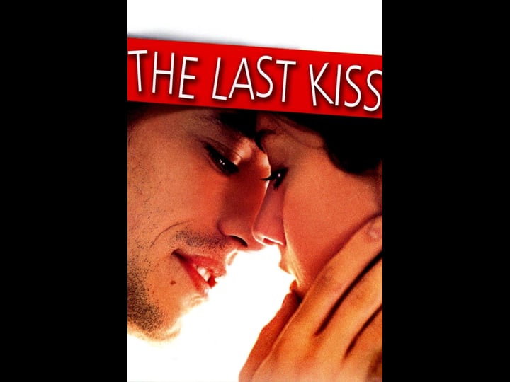the-last-kiss-tt0265930-1