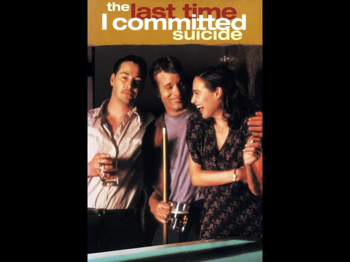 the-last-time-i-committed-suicide-tt0119502-1