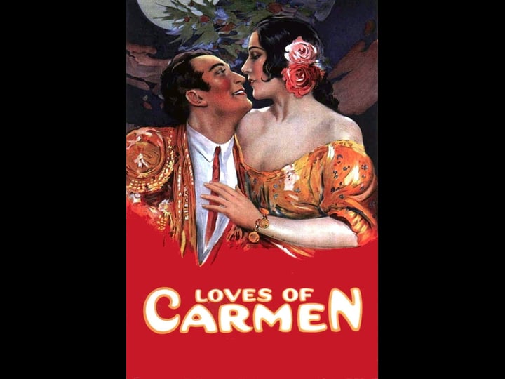 the-loves-of-carmen-tt0018118-1
